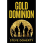 Gold Dominion: A Jonathan Preston Novel - Paperback