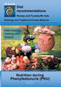 Nutrition during Phenylketonurie (PKU): E037 DIETETICS - special diseases - Phenylketonurie (PKU) - Paperback