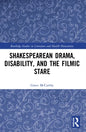 Shakespearean Drama, Disability, and the Filmic Stare - Paperback