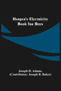 Harper's Electricity Book for Boys - Paperback