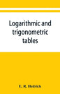Logarithmic and trigonometric tables - Paperback