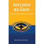 Rhymes of Reason: Inspirational Poems to Encourage and Enlighten - Hardcover
