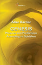 Genesis: Miracles and Predictions according to Spiritism - Paperback