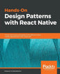 Hands-On Design Patterns with React Native - Paperback