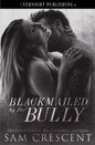 Blackmailed by Her Bully - Paperback