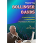 Mastering Bollinger Bands: A Comprehensive Guide to Trading Strategies from Basic to Advanced by Lalit Mohanty - Paperback