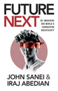 FutureNEXT: Re-imagining our world & conquering uncertainty - Paperback