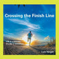 Crossing the Finish Line - Paperback