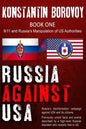 Russia Against USA: Russia's disinformation campaign against USA and its citizens. Shocking previously untold facts and events described b - Paperback
