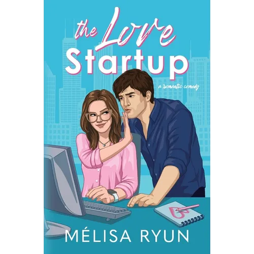 The Love Startup: A Romantic Comedy - Paperback