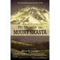 My Miracle on Mount Shasta: The Nine Questions That Answer a Life - Paperback