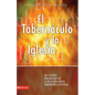 Tabernaculo y La Iglesia - Paperback