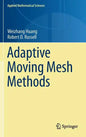 Adaptive Moving Mesh Methods - Hardcover