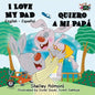 I Love My Dad - Quiero a mi Papá: English Spanish Bilingual Book - Paperback