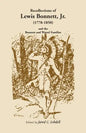 Recollections of Lewis Bonnett, Jr. (1778-1850) and the Bonnett and Wetzel Families - Paperback