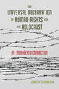 The Universal Declaration of Human Rights and the Holocaust: An Endangered Connection - Paperback