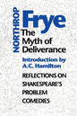 The Myth of Deliverance: Reflections on Shakespeare's Problem Comedies - Paperback