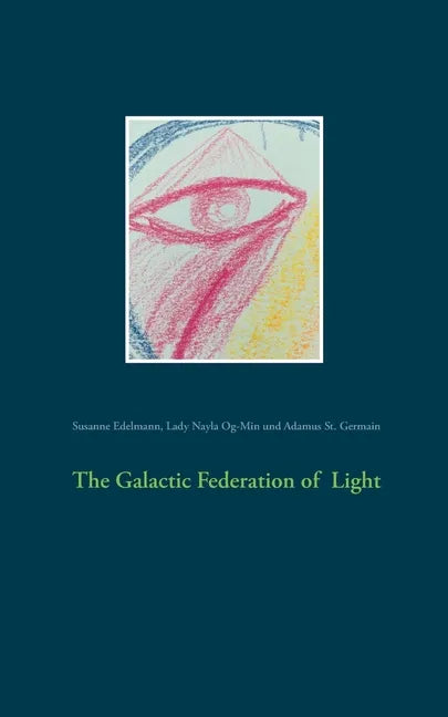 The Galactic Federation of Light - Paperback