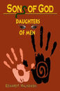 Sons of God Daughters of Men - Paperback