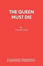 The Queen Must Die - Paperback
