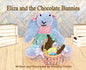 Eliza and the Chocolate Bunnies - Hardcover
