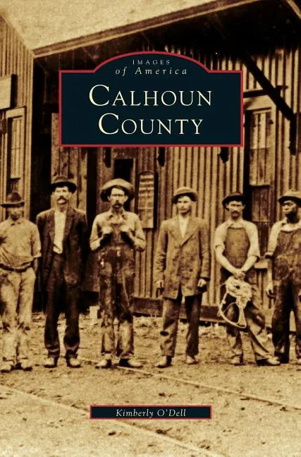 Calhoun County - Hardcover