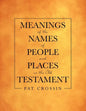 Meanings of the Names of People and Places in the Old Testament - Paperback