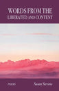 Words From the Liberated and Content - Paperback