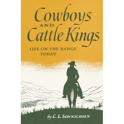 Cowboys and Cattle Kings: Life on the Range Today - Paperback