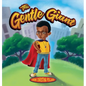 The Gentle Giant - Hardcover