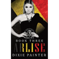 Arlise: Les Voleurs Trilogy Book Three: Social Rejects Syndicate - Paperback