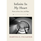 Infinite In My Heart: Poems of Love, Loss, and Hope - Paperback