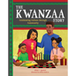 The Kwanzaa Story: Celebrating Culture Through Community - Hardcover