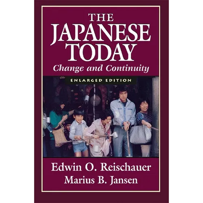 The Japanese Today: Change and Continuity, Enlarged Edition - Paperback