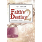 Faith's Destiny 2: Destiny's Faith - Paperback