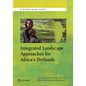 Integrated Landscape Approaches for Africa S Drylands - Paperback