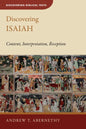 Discovering Isaiah: Content, Interpretation, Reception - Paperback