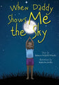 When Daddy Shows Me the Sky - Paperback