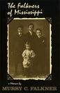 The Falkners of Mississippi: A Memoir - Paperback