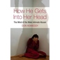 How He Gets Into Her Head: The Mind of the Male Intimate Abuser - Paperback