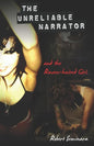 The Unreliable Narrator and the Raven-haired Girl - Paperback