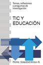 Tic Y Educación: Temas, reflexiones y preguntas de investigación - Paperback