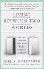 Living Between Two Worlds - Paperback