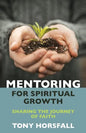 Mentoring for Spiritual Growth - Paperback