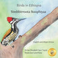 Birds in Ethiopia: The Fabulous Feathered Inhabitants of East Africa in Afaan Oromo and English - Paperback