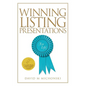 Winning Listing Presentations: (For Life) - Paperback