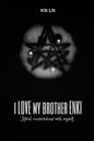 I Love My Brother Enki: Astral conversations with myself. - Paperback