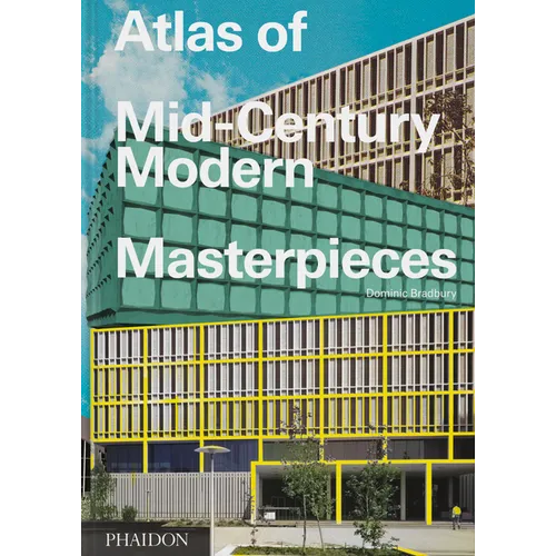 Atlas of Mid-Century Modern Masterpieces - Hardcover