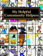 My Helpful Community Helpers: My Helpful Community Helpers - Paperback