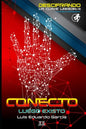 Conecto, Luego Existo: Descifrando la Clave LinkedIn - Paperback